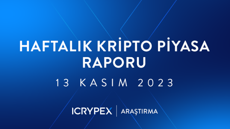 haftalik kripto piyasa raporlari 13 kasım 2023